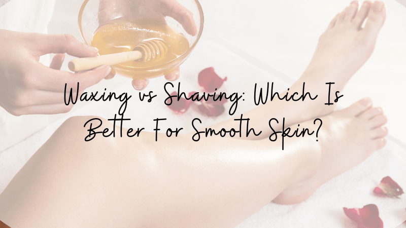 waxing vs shaving