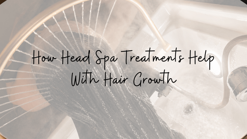 head spa hair growth
