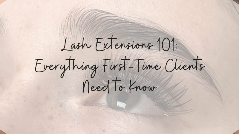 lash extensions 101