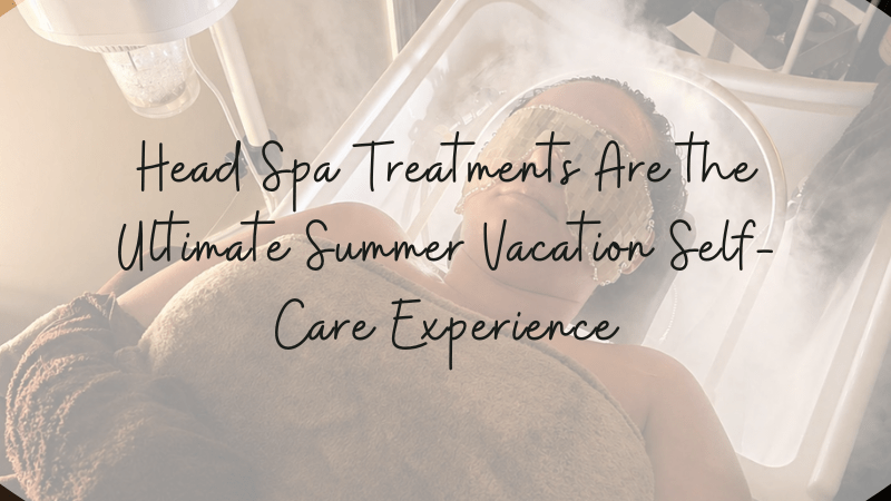 head spa vacation