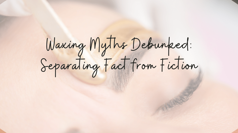waxing myths