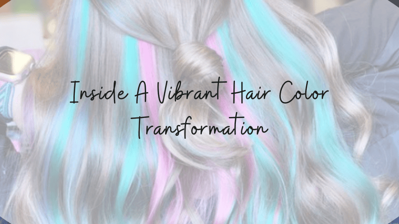 Vibrant Hair Color Transformation