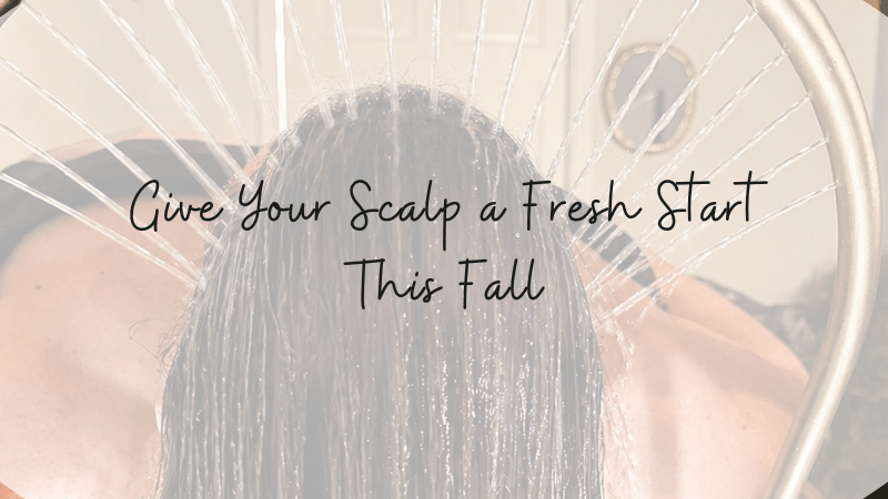 FreshScalpForFall